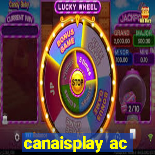 canaisplay ac